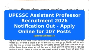 UPESSC Assistant Professor Recruitment 2026 Notification Out - Apply Online for 107 Posts - 107 Posts
