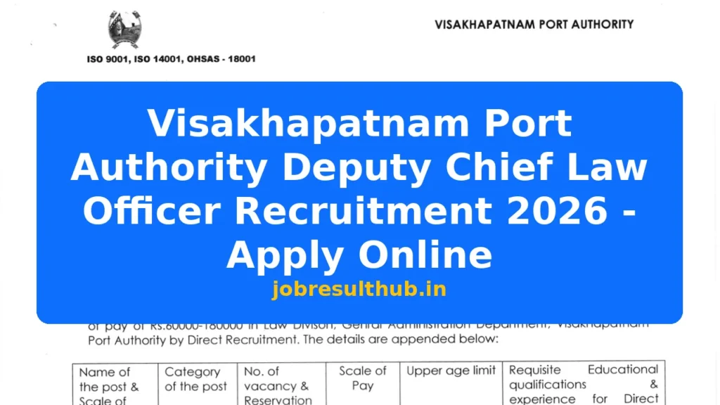 Visakhapatnam Port Authority Deputy Chief Law Officer Recruitment 2026 - Apply Online - 2026 Posts