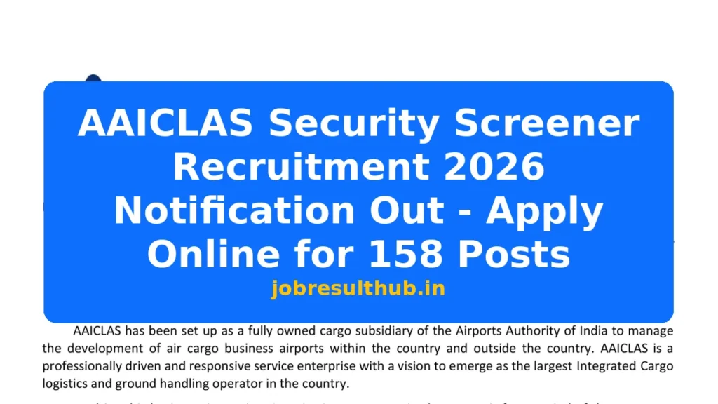 AAICLAS Security Screener Recruitment 2026 Notification Out - Apply Online for 158 Posts - 158 Posts