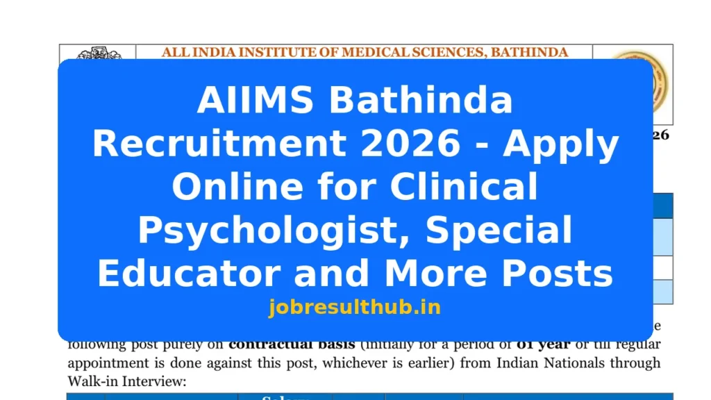 AIIMS Bathinda Recruitment 2026 - Apply Online for Clinical Psychologist, Special Educator and More Posts - 2026 Posts