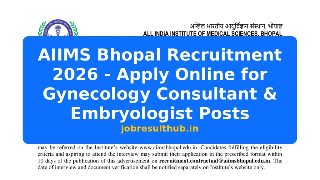 AIIMS Bhopal Recruitment 2026 - Apply Online for Gynecology Consultant & Embryologist Posts - 2026 Posts