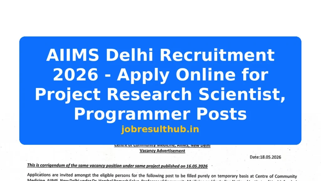AIIMS Delhi Recruitment 2026 - Apply Online for Project Research Scientist, Programmer Posts - 2026 Posts