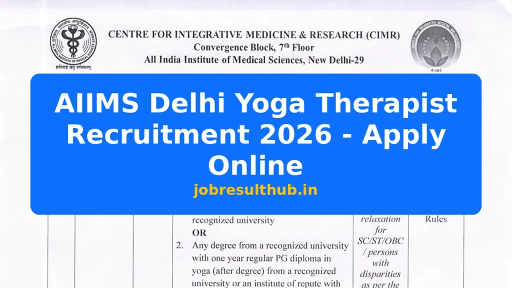 AIIMS Delhi Yoga Therapist Recruitment 2026 - Apply Online - 2026 Posts