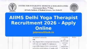 AIIMS Delhi Yoga Therapist Recruitment 2026 - Apply Online - 2026 Posts