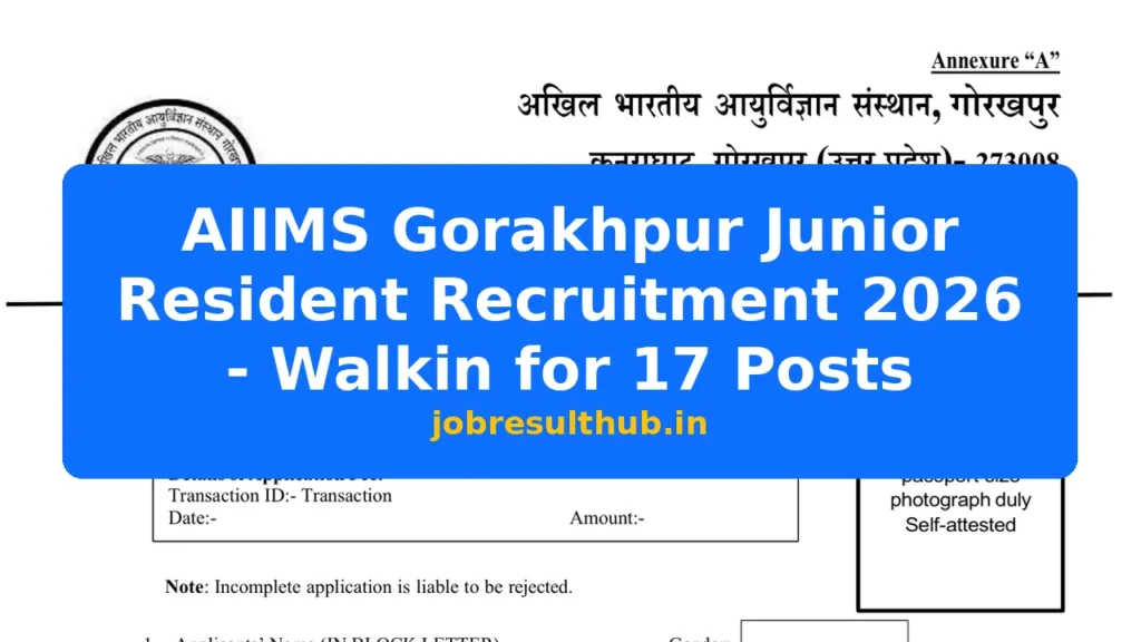 AIIMS Gorakhpur Junior Resident Recruitment 2026 - Walkin for 17 Posts - 2026 Posts