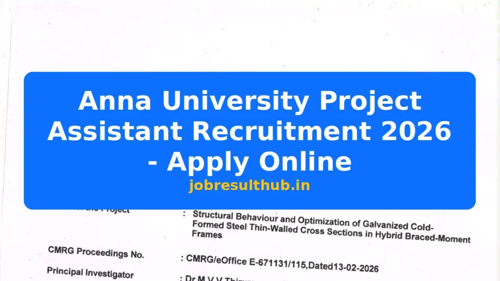 Anna University Project Assistant Recruitment 2026 - Apply Online - 2026 Posts