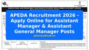 APEDA Recruitment 2026 - Apply Online for Assistant Manager & Assistant General Manager Posts - 2026 Posts