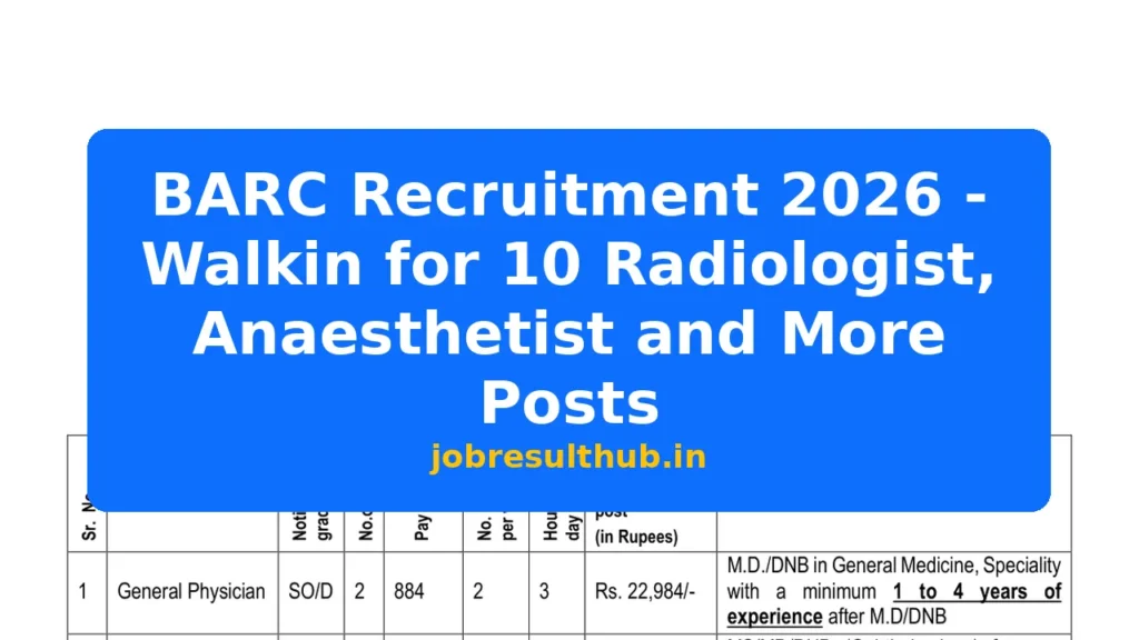 BARC Recruitment 2026 - Walkin for 10 Radiologist, Anaesthetist and More Posts - 2026 Posts