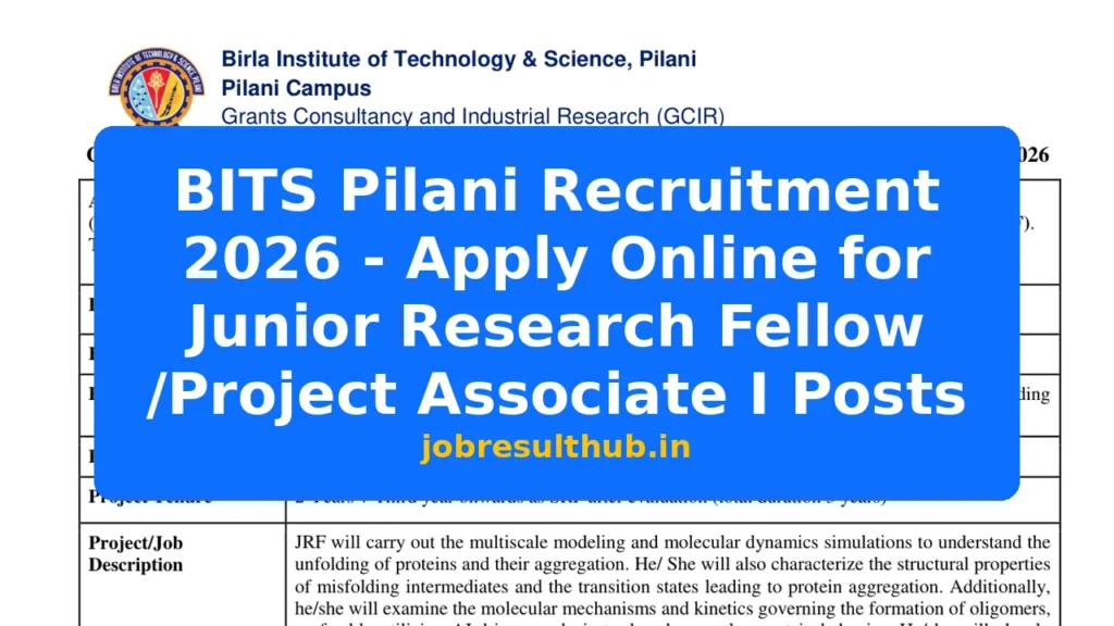BITS Pilani Recruitment 2026 - Apply Online for Junior Research Fellow /Project Associate I Posts - 2026 Posts