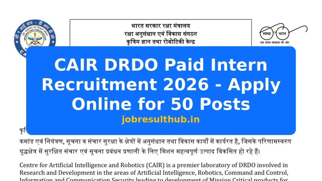 CAIR DRDO Paid Intern Recruitment 2026 - Apply Online for 50 Posts - 2026 Posts