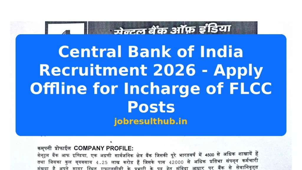 Central Bank of India Recruitment 2026 - Apply Offline for Incharge of FLCC Posts - 2026 Posts