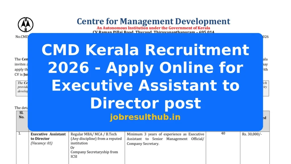 CMD Kerala Recruitment 2026 - Apply Online for Executive Assistant to Director post - 2026 Posts