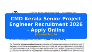 CMD Kerala Senior Project Engineer Recruitment 2026 - Apply Online - 2026 Posts