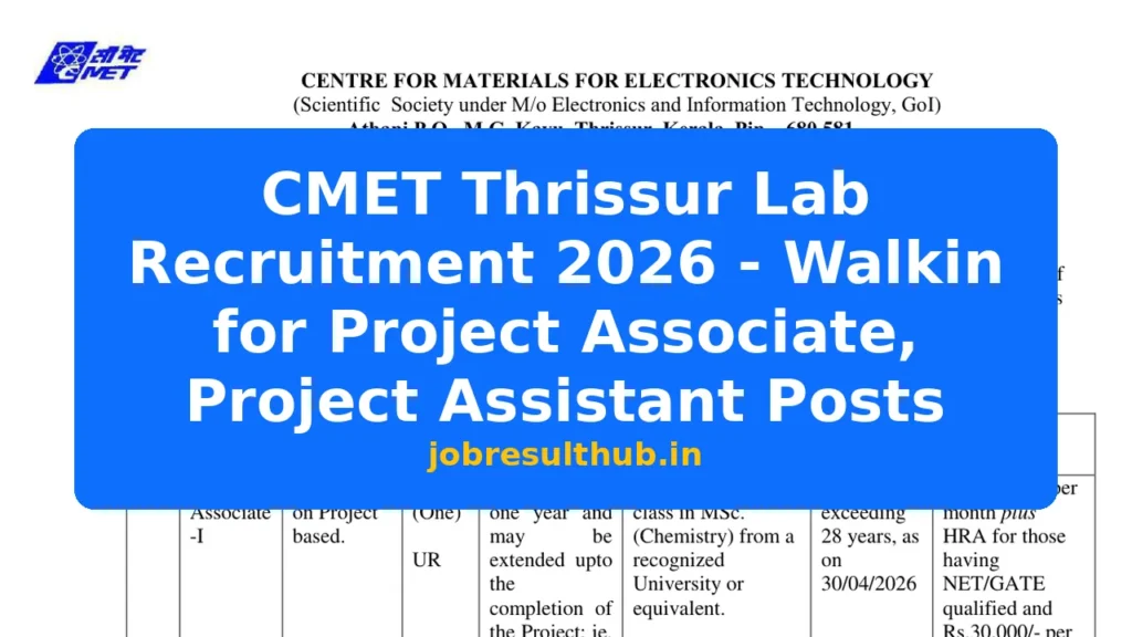 CMET Thrissur Lab Recruitment 2026 - Walkin for Project Associate, Project Assistant Posts - 2026 Posts