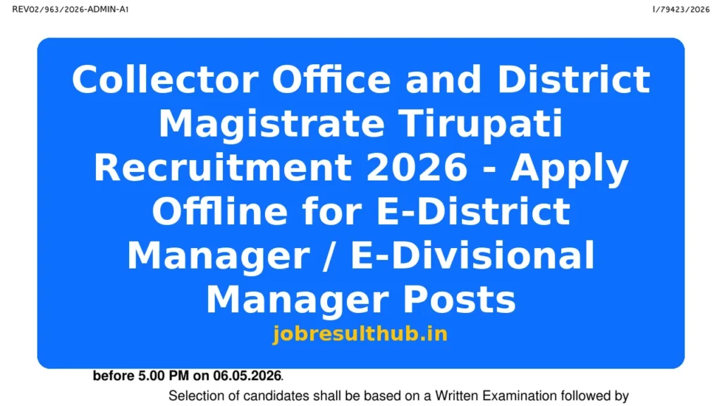 Collector Office and District Magistrate Tirupati Recruitment 2026 - Apply Offline for E-District Manager / E-Divisional Manager Posts - 2026 Posts