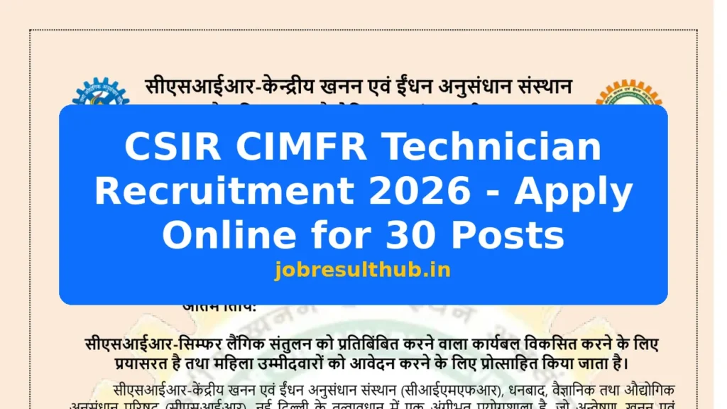 CSIR CIMFR Technician Recruitment 2026 - Apply Online for 30 Posts - 2026 Posts