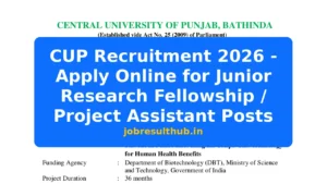 CUP Recruitment 2026 - Apply Online for Junior Research Fellowship / Project Assistant Posts - 2026 Posts