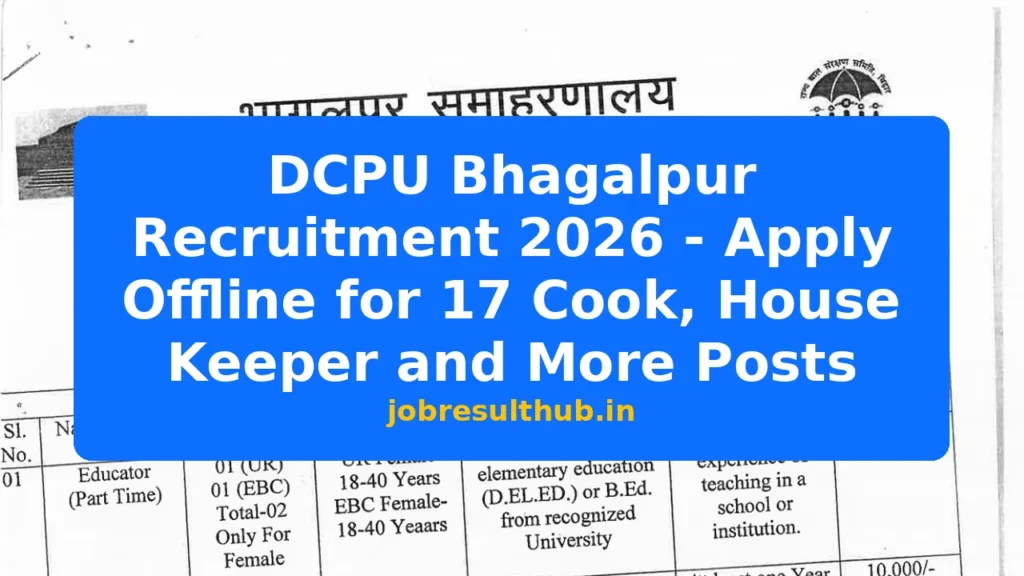 DCPU Bhagalpur Recruitment 2026 - Apply Offline for 17 Cook, House Keeper and More Posts - 2026 Posts