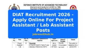 DIAT Recruitment 2026 - Apply Online For Project Assistant / Lab Assistant Posts - 2026 Posts