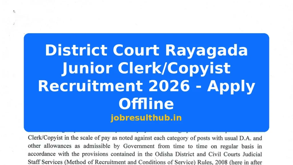 District Court Rayagada Junior Clerk/Copyist Recruitment 2026 - Apply Offline - 2026 Posts