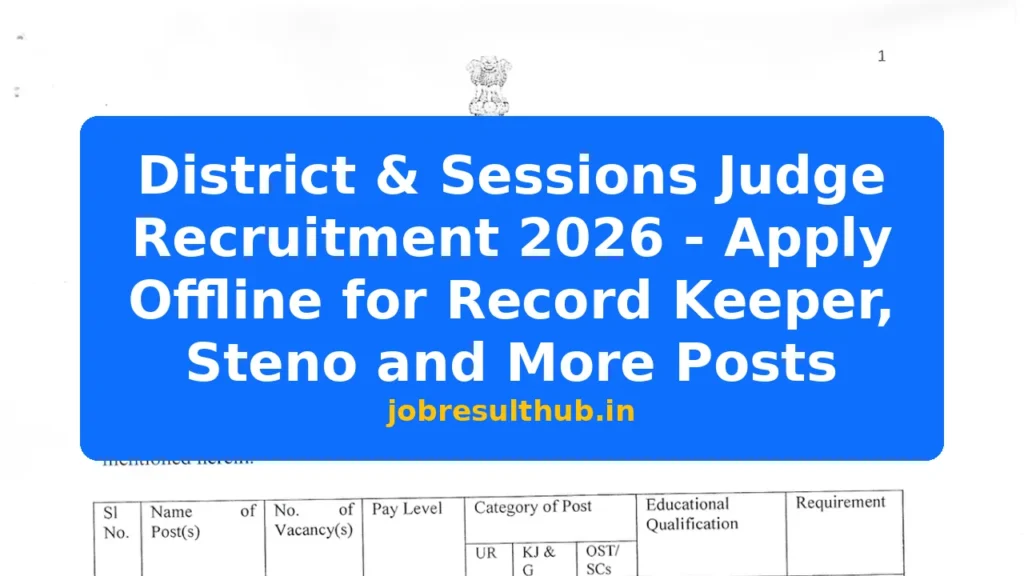 District & Sessions Judge Recruitment 2026 - Apply Offline for Record Keeper, Steno and More Posts - 2026 Posts