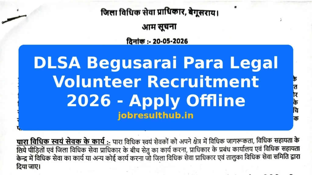 DLSA Begusarai Para Legal Volunteer Recruitment 2026 - Apply Offline - 2026 Posts
