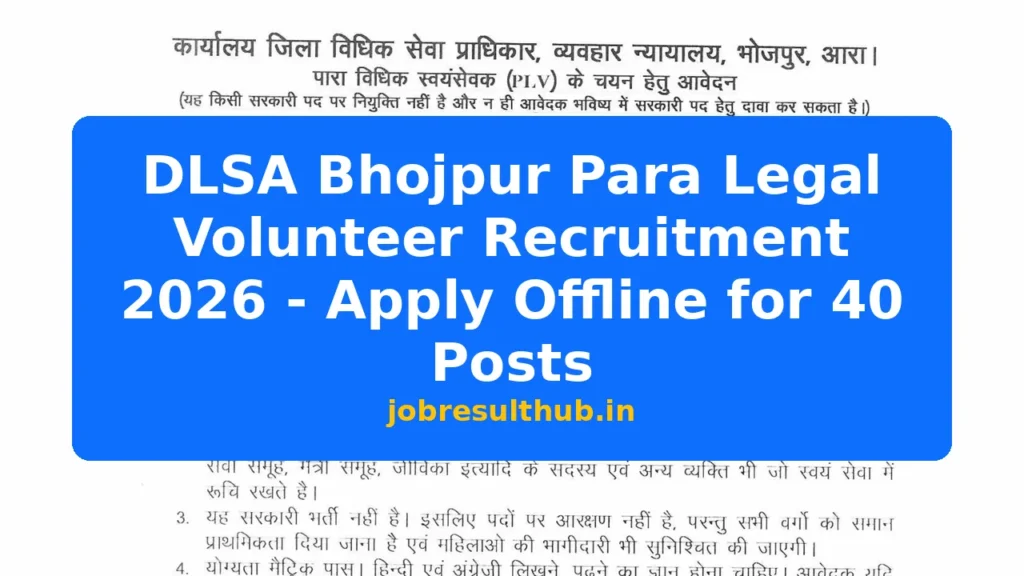 DLSA Bhojpur Para Legal Volunteer Recruitment 2026 - Apply Offline for 40 Posts - 2026 Posts