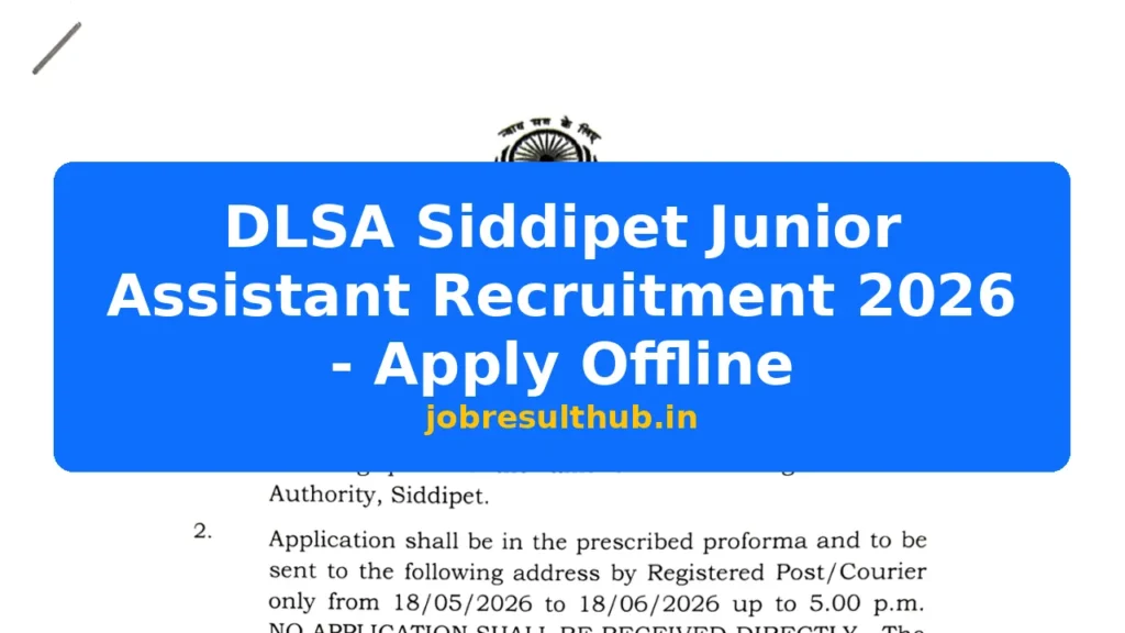DLSA Siddipet Junior Assistant Recruitment 2026 - Apply Offline - 2026 Posts