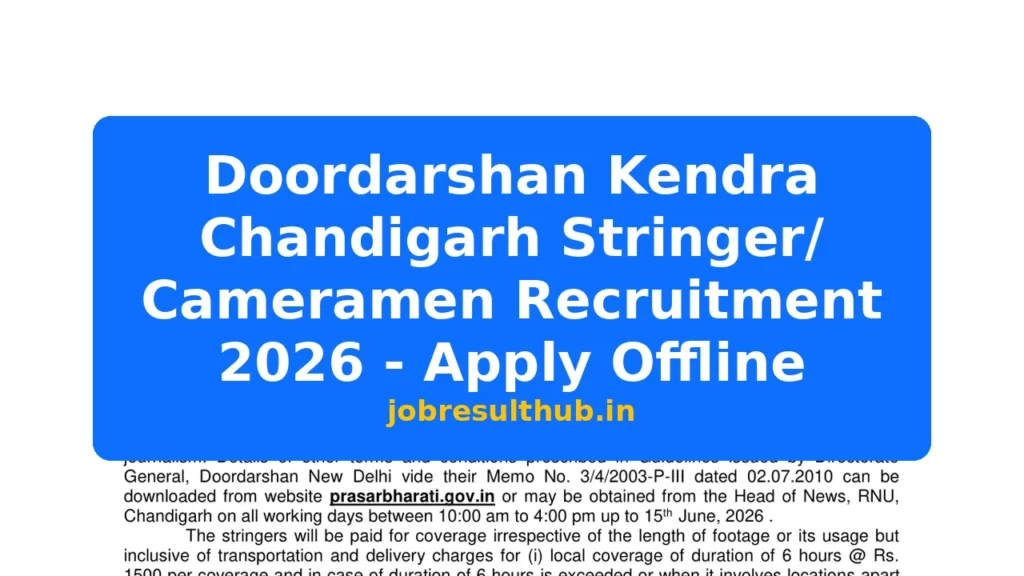 Doordarshan Kendra Chandigarh Stringer/ Cameramen Recruitment 2026 - Apply Offline - 2026 Posts