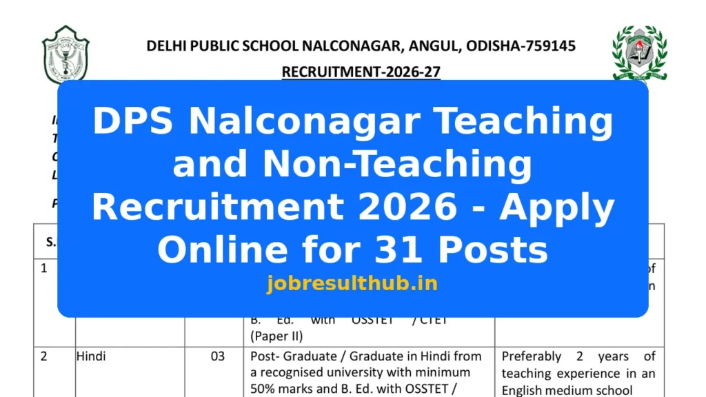 DPS Nalconagar Teaching and Non-Teaching Recruitment 2026 - Apply Online for 31 Posts - 2026 Posts