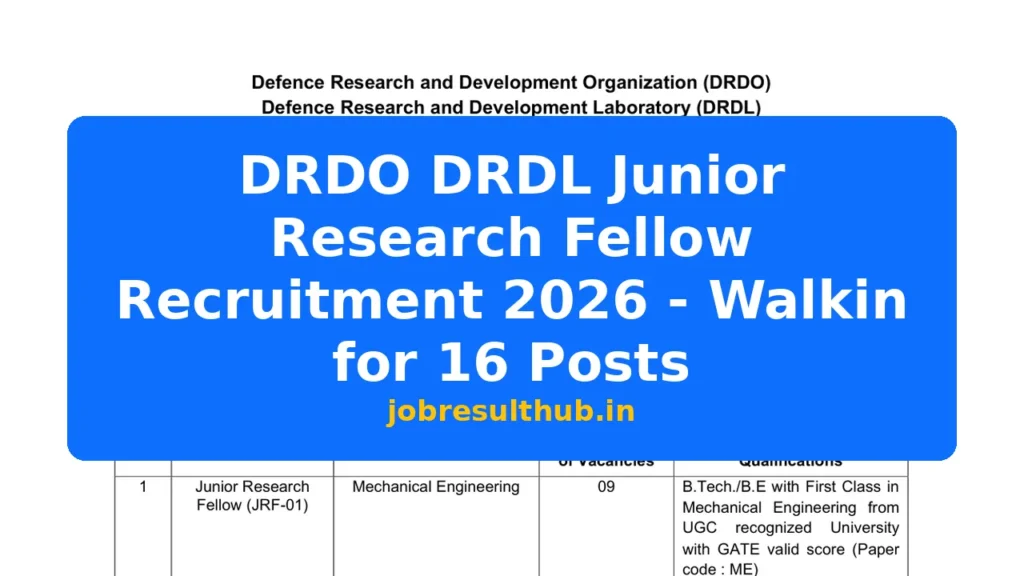 DRDO DRDL Junior Research Fellow Recruitment 2026 - Walkin for 16 Posts - 2026 Posts