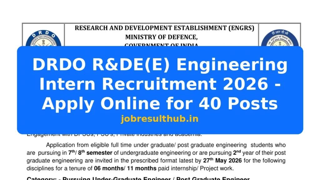 DRDO R&DE(E) Engineering Intern Recruitment 2026 - Apply Online for 40 Posts - 2026 Posts