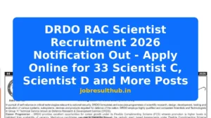 DRDO RAC Scientist Recruitment 2026 Notification Out - Apply Online for 33 Scientist C, Scientist D and More Posts - 1 Posts
