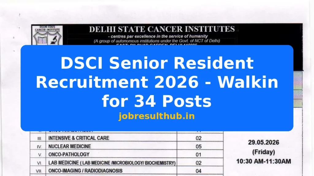 DSCI Senior Resident Recruitment 2026 - Walkin for 34 Posts - 2026 Posts