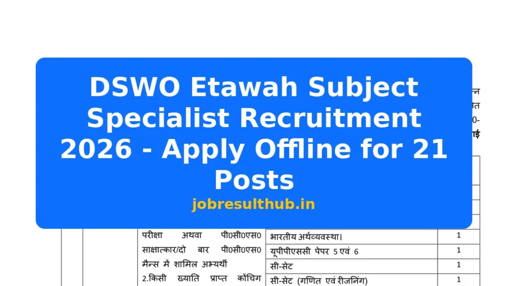 DSWO Etawah Subject Specialist Recruitment 2026 - Apply Offline for 21 Posts - 2026 Posts