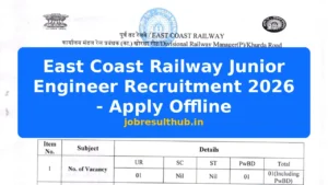 East Coast Railway Junior Engineer Recruitment 2026 - Apply Offline - 2026 Posts