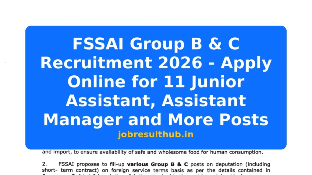 FSSAI Group B & C Recruitment 2026 - Apply Online for 11 Junior Assistant, Assistant Manager and More Posts - 2026 Posts