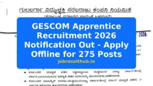 GESCOM Apprentice Recruitment 2026 Notification Out - Apply Offline for 275 Posts - 175 Posts