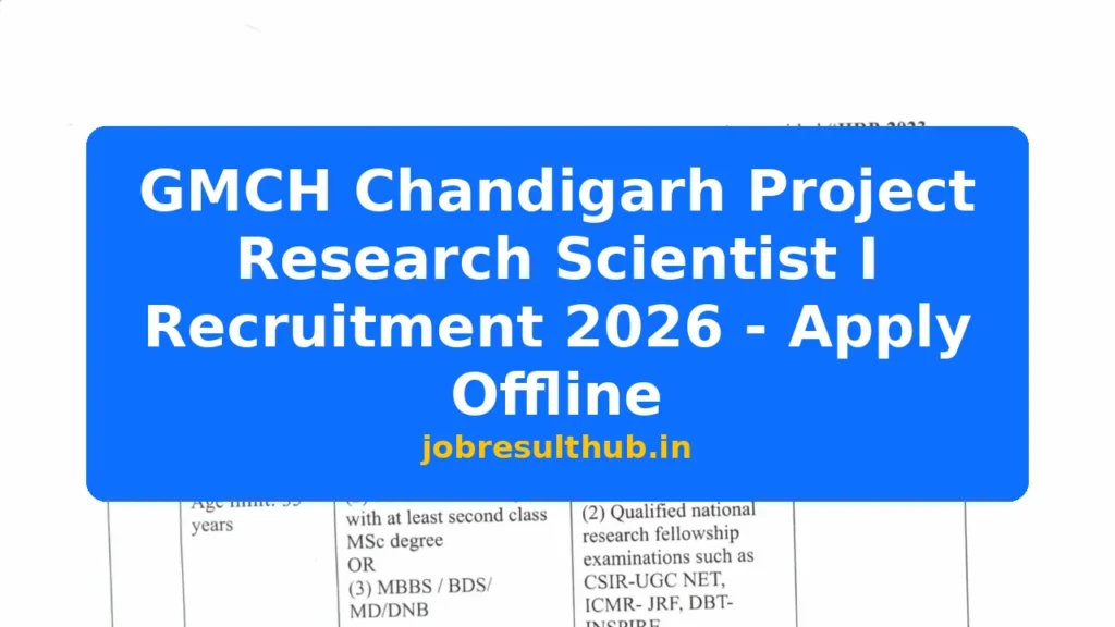 GMCH Chandigarh Project Research Scientist I Recruitment 2026 - Apply Offline - 2026 Posts