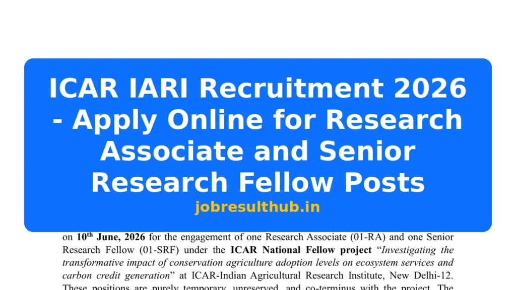 ICAR IARI Recruitment 2026 - Apply Online for Research Associate and Senior Research Fellow Posts - 2026 Posts