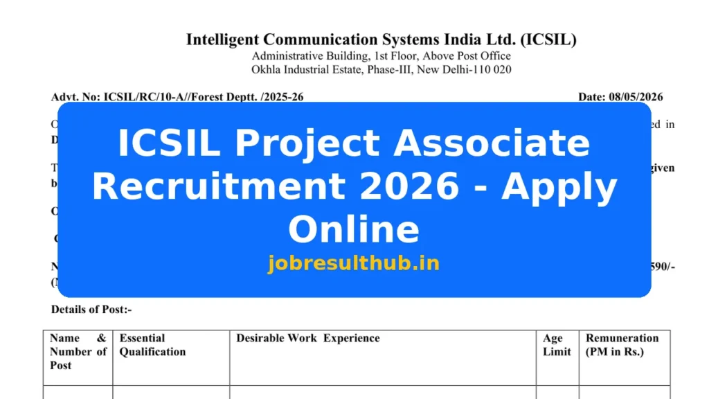 ICSIL Project Associate Recruitment 2026 - Apply Online - 2026 Posts