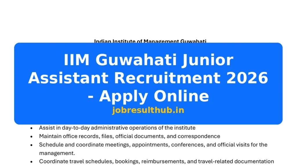 IIM Guwahati Junior Assistant Recruitment 2026 - Apply Online - 2026 Posts
