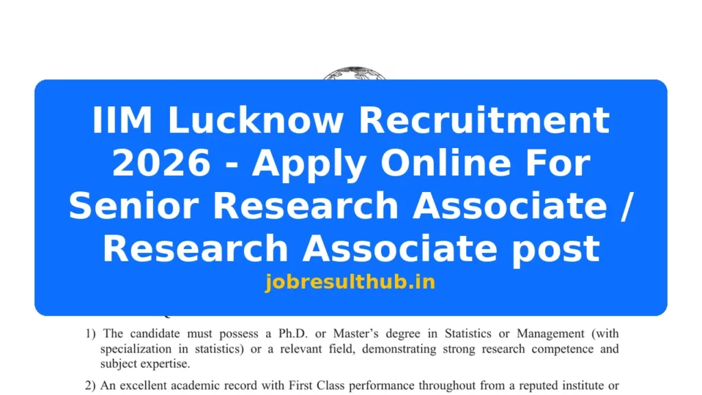 IIM Lucknow Recruitment 2026 - Apply Online For Senior Research Associate / Research Associate post - 2026 Posts