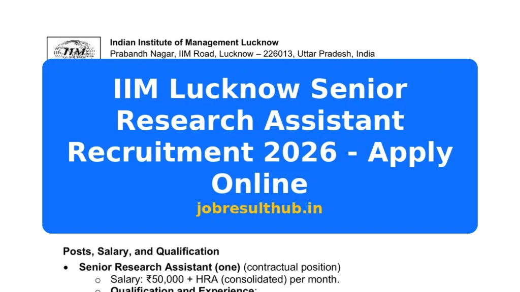 IIM Lucknow Senior Research Assistant Recruitment 2026 - Apply Online - 2026 Posts