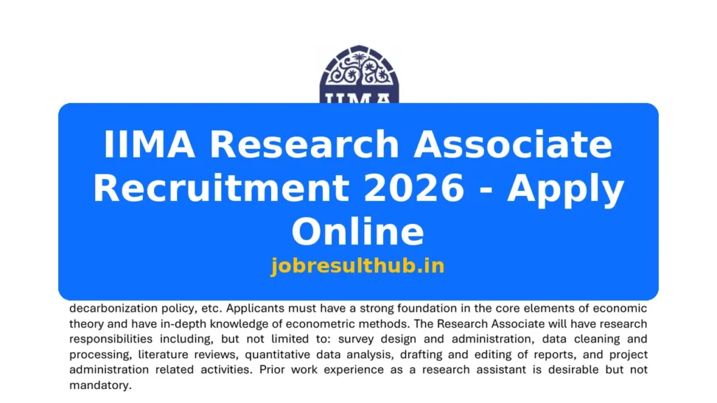 IIMA Research Associate Recruitment 2026 - Apply Online - 2026 Posts