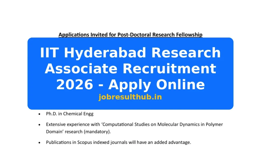 IIT Hyderabad Research Associate Recruitment 2026 - Apply Online - 2026 Posts