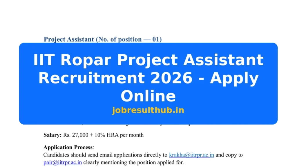 IIT Ropar Project Assistant Recruitment 2026 - Apply Online - 2026 Posts