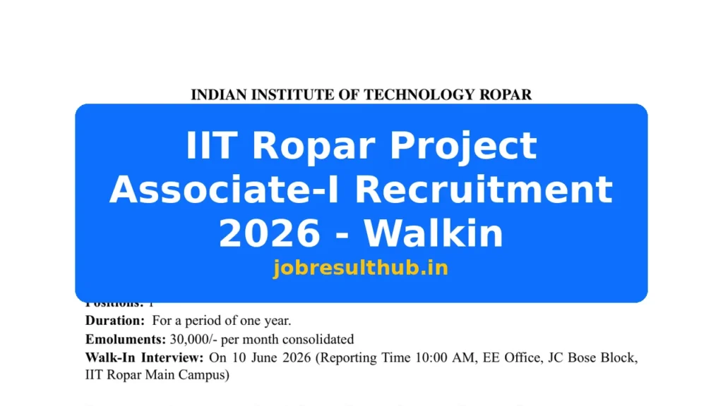 IIT Ropar Project Associate-I Recruitment 2026 - Walkin - 2026 Posts