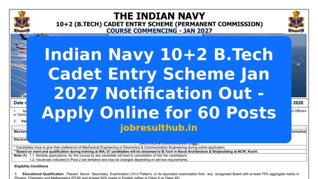 Indian Navy 10+2 B.Tech Cadet Entry Scheme Jan 2027 Notification Out - Apply Online for 60 Posts - 60 Posts