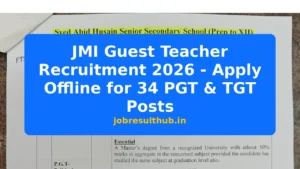 JMI Guest Teacher Recruitment 2026 - Apply Offline for 34 PGT & TGT Posts - 2026 Posts